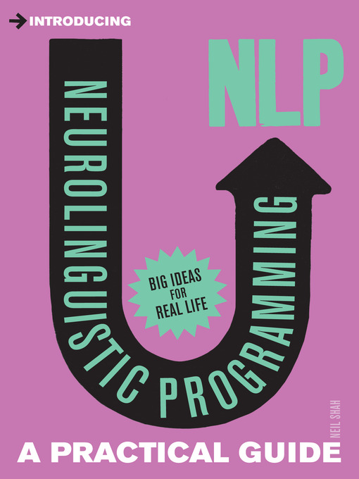 Title details for Introducing Neurolinguistic Programming by Neil Shah - Available